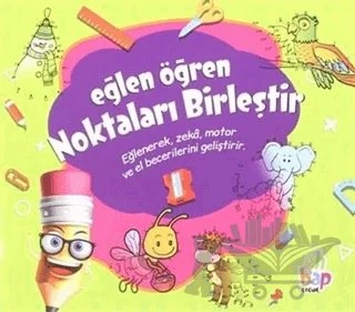Noktaları Birleştir - Eğlen Öğren – Kolektif – Ahbap Kitap kitap kapağı