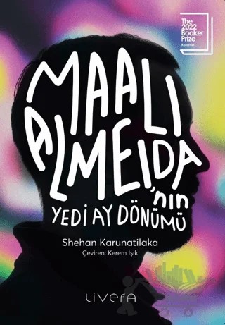 Maali Almeida'nın Yedi Ay Dönümü – Shehan Karunatilaka – Livera Yayınevi kitap kapağı