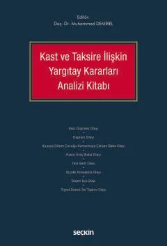 Kast ve Taksire İlişkin Yargıtay Kararları Analizi Kitabı – Muhammed Demirel – Seçkin Yayıncılık kitap kapağı