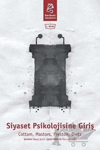 Siyaset Psikolojisine Giriş – Beth Dietz, Elena Mastors, Martha L. Cottam, Thomas Preston – Serbest Akademi kitap kapağı