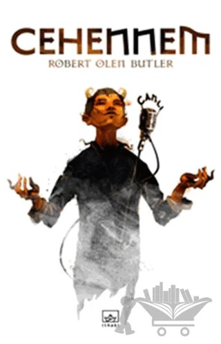 Cehennem – Robert Olen Butler – İthaki Yayınları kitap kapağı