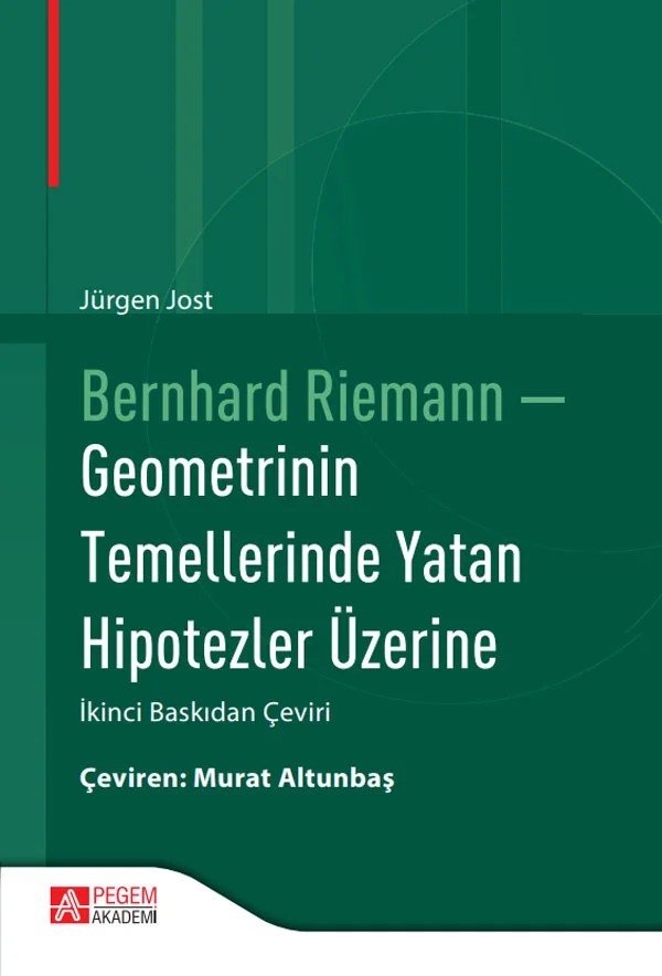 Bernhard Riemann - Geometrinin Temellerinde Yatan Hipotezler Üzerine – Geometrinin Temellerinde Yatan Hipotezler Üzerine – Pegem Akademi Yayıncılık kitap kapağı