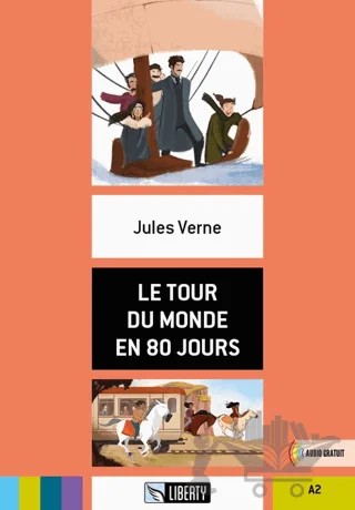 Le Tour Du Monde En 80 Jours (Lectures Liberty) A2 – Jules Verne – Liberty kitap kapağı