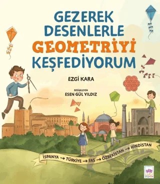 Gezerek Desenlerle Geometriyi Keşfediyorum – Ezgi Kara – Ötüken Çocuk Yayınları kitap kapağı