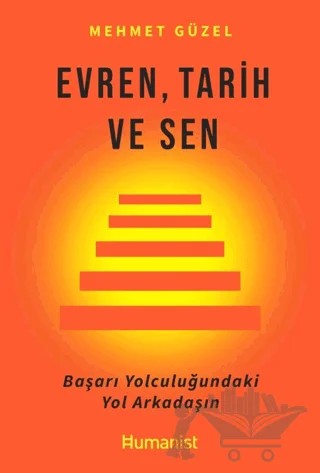 Evren, Tarih ve Sen – Mehmet Güzel – Hümanist Kitap Yayıncılık kitap kapağı