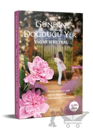 Güneşin Doğduğu Yer – Yağmur Kutsal – Kumran Yayınları kitap kapağı