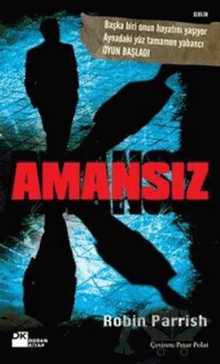Amansız – Robin Parrish – Doğan Kitap kitap kapağı