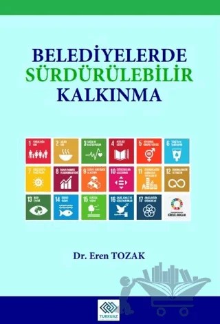 Belediyelerde Sürdürülebilir Kalkınma – Eren Tozak – Turkuazkey Akademik Yayınlar kitap kapağı