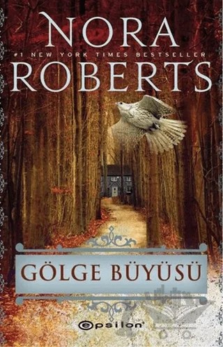Gölge Büyüsü – Nora Roberts – Epsilon Yayınevi kitap kapağı