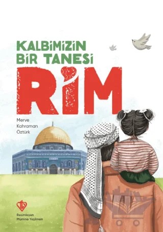 Kalbimizin Bir Tanesi Rim – Merve Kahraman Öztürk – Türkiye Diyanet Vakfı Yayınları kitap kapağı