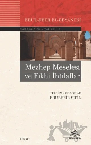 Mezhep Meselesi ve Fıkhi İhtilaflar – Ebubekir Sifil – Rıhle Kitap kitap kapağı