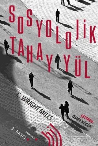 Sosyolojik Tahayyül – C. Wright Mills – Hil Yayınları kitap kapağı