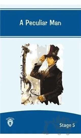 A Peculiar Man İngilizce Hikayeler Stage 5 – Kolektif – Dorlion Yayınları kitap kapağı