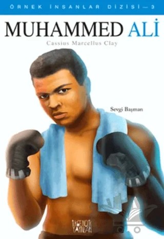 Muhammed Ali – Sevgi Başman – İlkgençlik Yayınları kitap kapağı