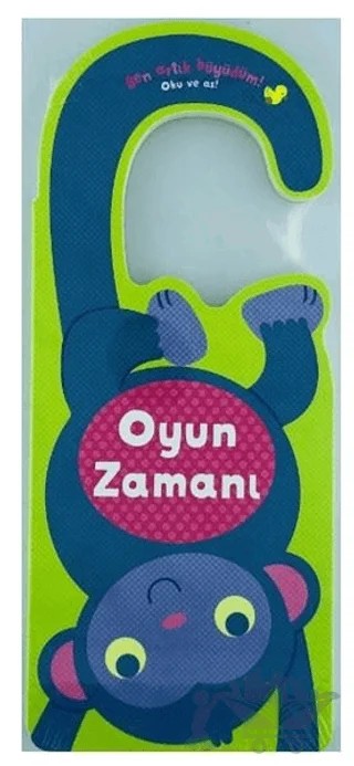 Oyun Zamanı - Ben Artık Büyüdüm! – Kolektif – Doğan Çocuk kitap kapağı
