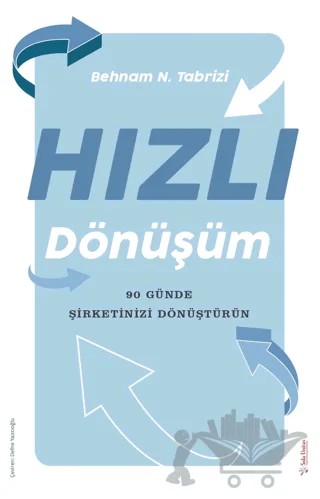 Hızlı Dönüşüm – Behnam N. Tabrizi – Sola Unitas kitap kapağı