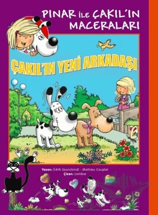 Pınar ile Çakıl'ın Maceraları - Çakıl'ın Yeni Arkadaşı – Edith Soonckindt – Marsık Kitap kitap kapağı