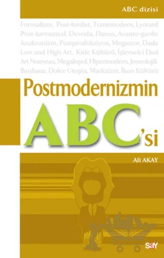 Postmodernizmin ABC’si – Ali Akay – Say Yayınları kitap kapağı