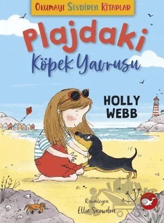 Okumayı Sevdiren Kitaplar - Plajdaki Köpek Yavrusu – Holly Webb – Beyaz Balina Yayınları kitap kapağı