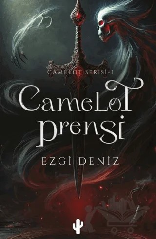 Camelot Prensi – Ezgi Deniz – Kaktüs Sanat kitap kapağı