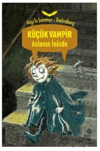Küçük Vampir Aslanın İninde – Angela Sommer-Bodenburg – Hep Kitap kitap kapağı