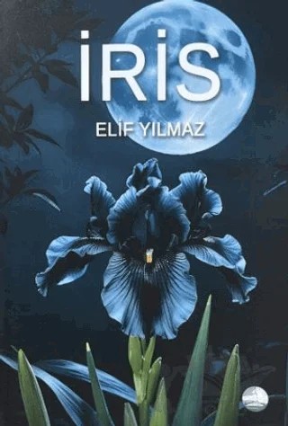 İris – Elif Yılmaz – Odessa Yayınevi kitap kapağı