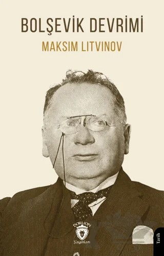 Bolşevik Devrimi – Maksim Litvinov – Dorlion Yayınları kitap kapağı