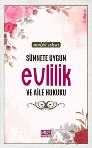 Sünnete Uygun Evlilik ve Aile Hukuku – Mehdi Aksu – Mir Yayınları kitap kapağı