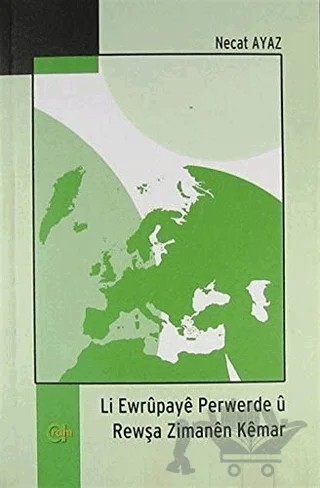 Li Ewrupaye Perwerde u Rewşa Zimanen Kemar – Necat Ayaz – Aram Yayınları kitap kapağı