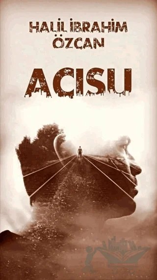 Acısu – Halil İbrahim Özcan – Dionysos Yayın Group kitap kapağı