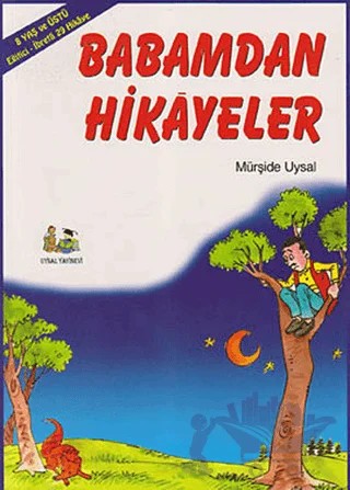 Babamdan Hikayeler (29 Hikaye) – Mürşide Uysal – Uysal Yayınevi kitap kapağı
