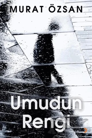 Umudun Rengi – Murat Özsan – Cinius Yayınları kitap kapağı