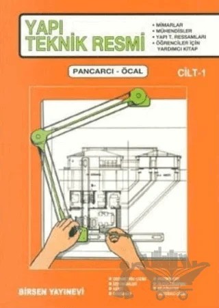 Yapı Teknik Resmi Cilt: 1 – M. Emin Öcal – Birsen Yayınevi kitap kapağı