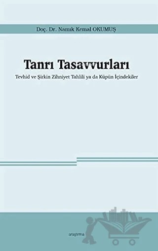 Tanrı Tasavvurları – Namık Kemal Okumuş – Araştırma Yayınları kitap kapağı