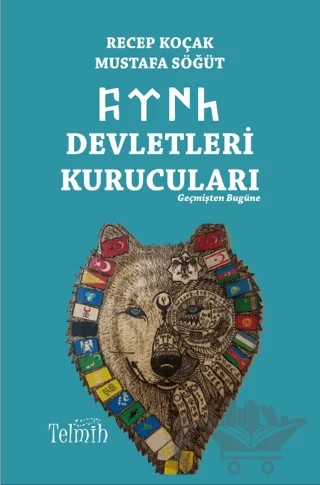 Türk Devletleri Kurucuları – Recep Koçak, Mustafa Söğüt – Telmih Kitap kitap kapağı