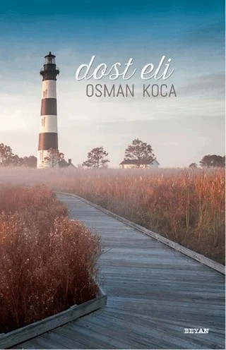 Dost Eli – Osman Koca – Beyan Yayınları kitap kapağı