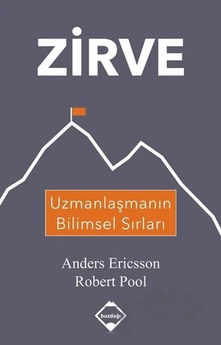 Zirve – Anders Ericsson, Robert Pool – Buzdağı Yayınevi kitap kapağı