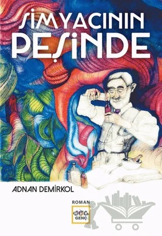 Simyacının Peşinde – Adnan Demirkol – Nar Yayınları kitap kapağı