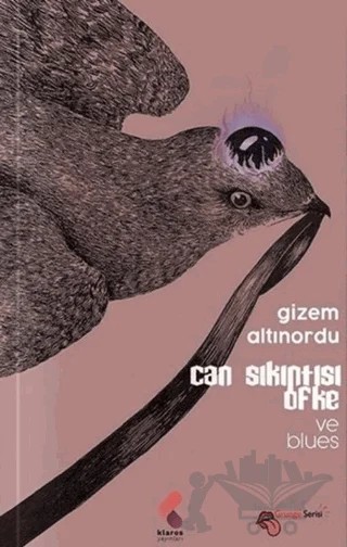 Can Sıkıntısı Öfke ve Blues – Gizem Altınordu – Klaros Yayınları kitap kapağı