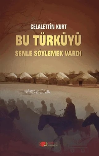 Bu Türküyü Senle Söylemek Vardı – Celalettin Kurt – Berikan Yayınevi kitap kapağı