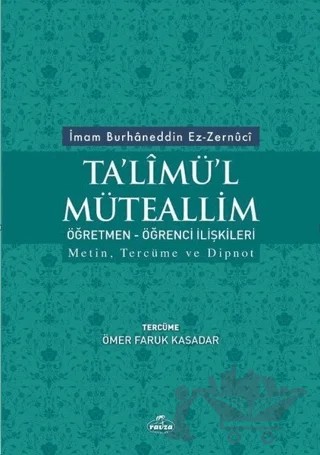Ta'limü'l Müteallim Öğretmen - Öğrenci İlişkileri – İmam Burhaneddin Ez-Zernuci – Ravza Yayınları kitap kapağı