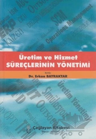 Üretim ve Hizmet Süreçlerinin Yönetimi – Kolektif – Çağlayan Kitabevi kitap kapağı