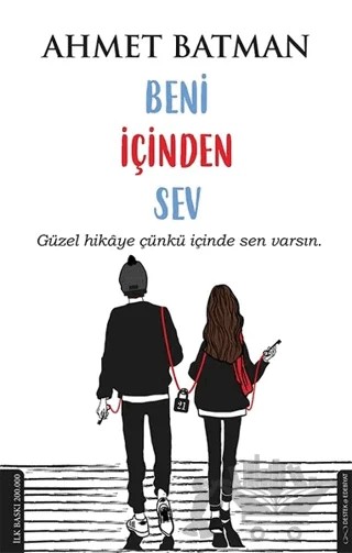 Beni İçinden Sev – Ahmet Batman – Destek Yayınları kitap kapağı