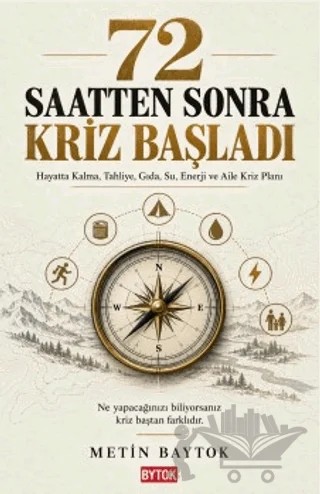 72 Saatten Sonra Kriz Başladı – Metin Baytok – Bytok AI Yayınları kitap kapağı