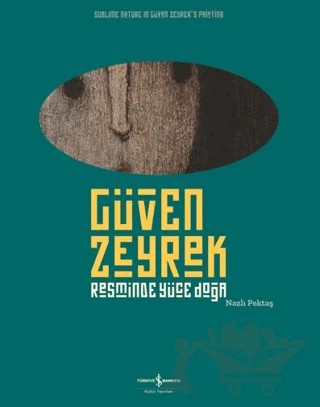 Güven Zeyrek Resminde Yüce Doğa – Güven Zeyrek – İş Bankası Kültür Yayınları kitap kapağı