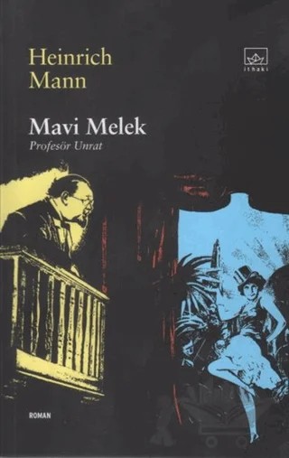 Mavi Melek Profesör Unrat – Heinrich Mann – İthaki Yayınları kitap kapağı