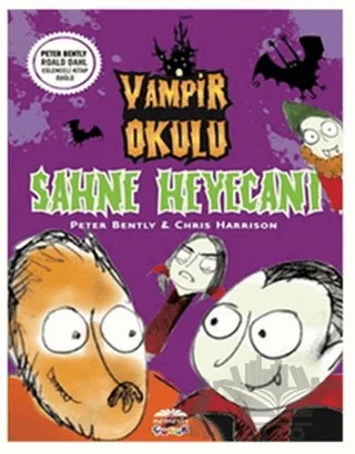 Vampir Okulu - Sahne Heyecanı – Chris Harrison, Peter Bently – Nemesis Kitap kitap kapağı
