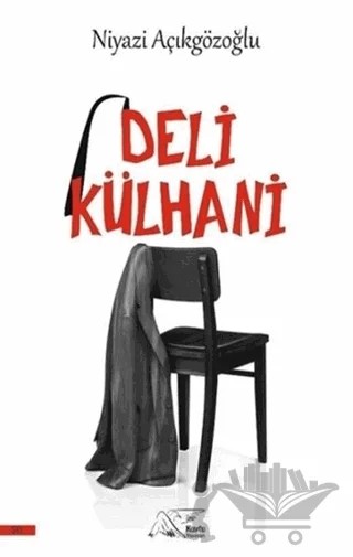 Deli Külhani – Niyazi Açıkgözoğlu – Kuytu Yayınları kitap kapağı