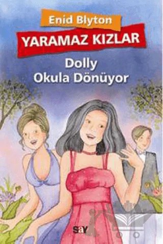 Dolly Okula Dönüyor – Enid Blyton – Say Çocuk kitap kapağı