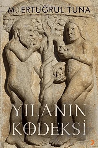 Yılanın Kodeksi – M. Ertuğrul Tuna – Cinius Yayınları kitap kapağı